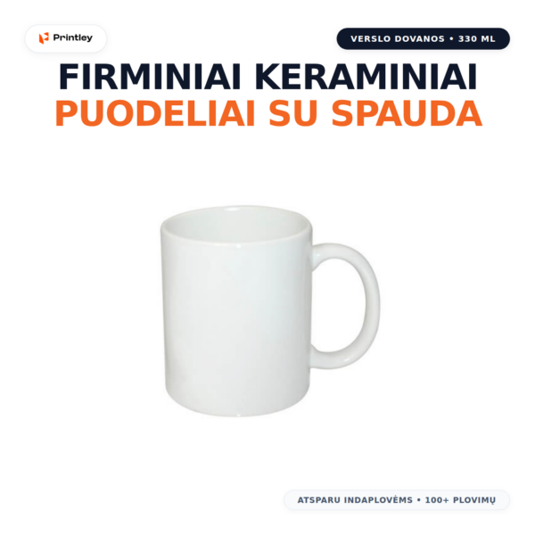 Firminiai keraminiai puodeliai su spauda (Sublimacija)